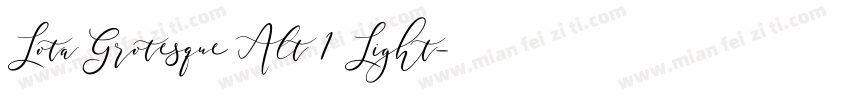 Lota Grotesque Alt 1 Light字体转换